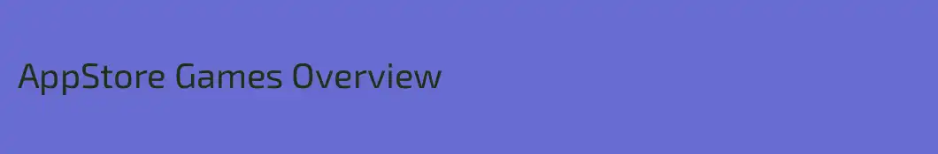 AppStore Games Overview